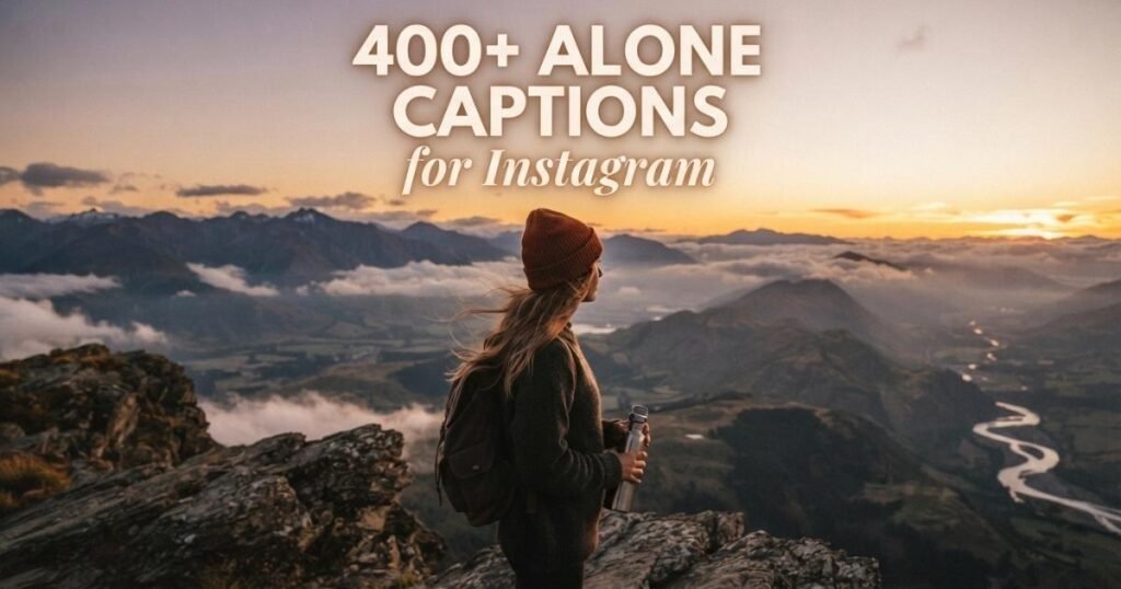 Alone Captions for Instagram