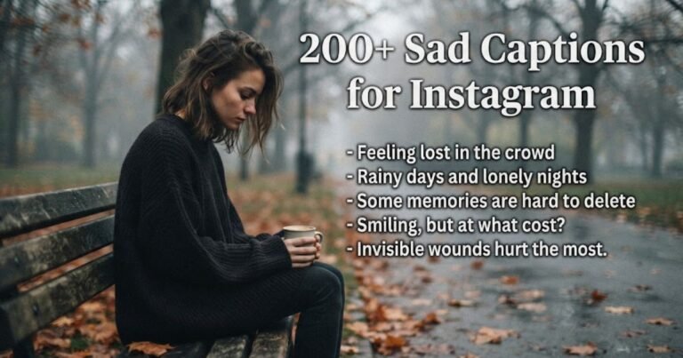 Sad Captions for Instagram