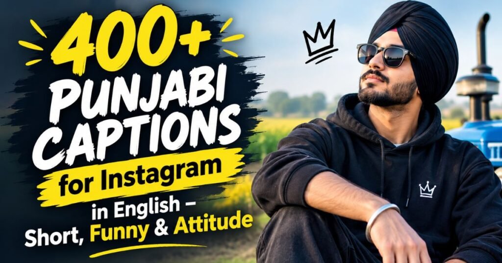 Punjabi Captions for Instagram in English
